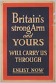 'Britain's Strong Arm and Yours Will Carry Us Through.  Enlist Now'