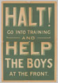 'Halt! Go into training and help the boys at the front', 1915