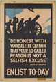 'Be honest with yourself. Be certain that your so-called reason is not a selfish excuse. Enlist Today'