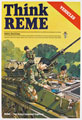 'Think REME', Corps of Royal Electrical and Mechanical Engineers recruiting poster, 1980 (c)