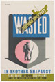 'Wasted Clothing Equipment is Another Ship Lost', 1942