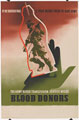 'If he should fall is your blood there to save him? The Army Blood Transfusion Service needs Blood Donors', 1943