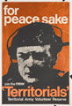 'For Peace Sake', Territorial Army Volunteer Reserve recruiting poster, 1967 (c)