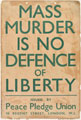 'Mass Murder Is No Defence Of Liberty', poster, 1930s