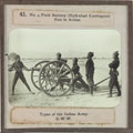 'No. 4 Field Battery (Hydrabad Contingent) Gun in Action', lantern slide, 1897