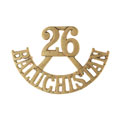 Shoulder title, 26th (Baluchistan) Regiment of Bombay Infantry, 1892-1903