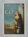 'Women of Britain Say - Go'.