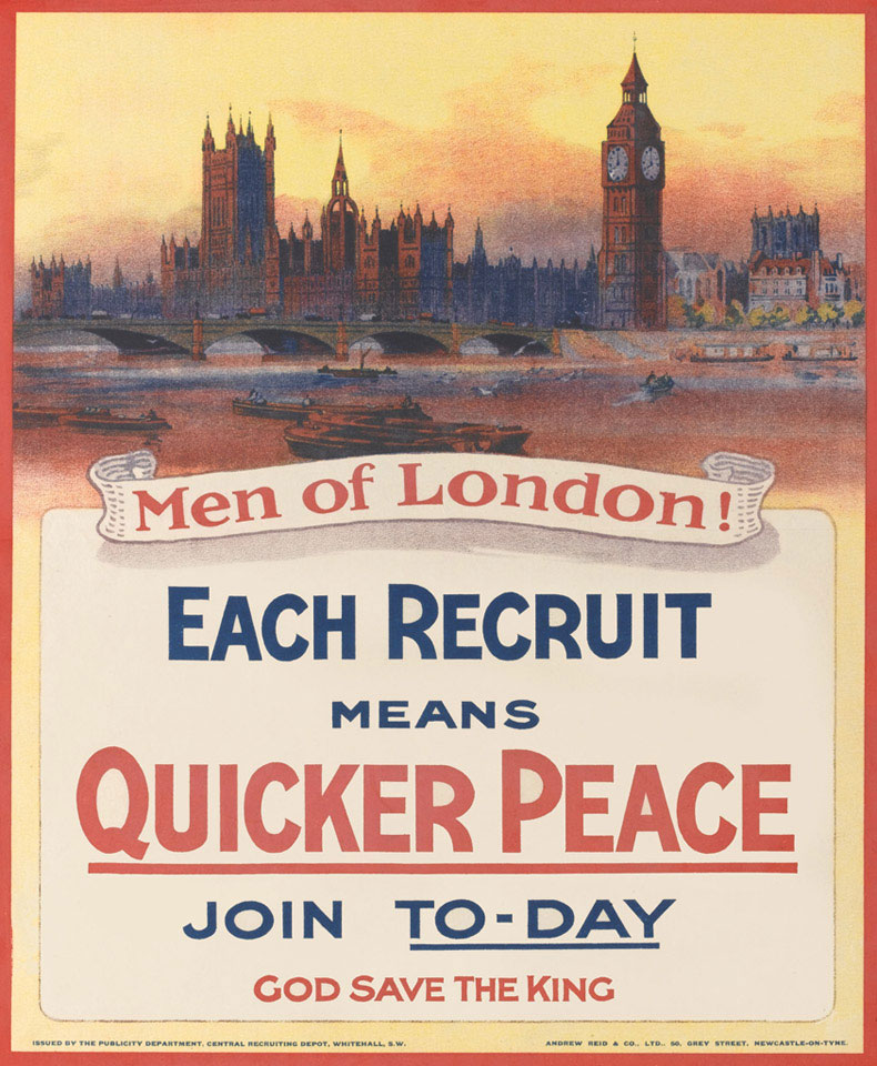 'Men of London! Each Recruit Means Quicker Peace', 1914