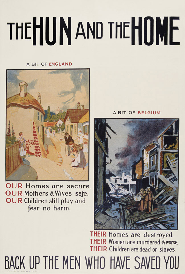 'The Hun and the Home. A Bit of England. A Bit of Belgium. Back up the Men who have Saved You', 1914