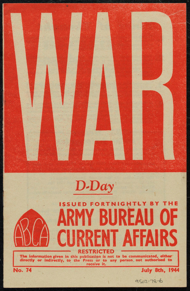 Army Bureau of Current Affairs pamphlet 'War D-Day'', July 1944