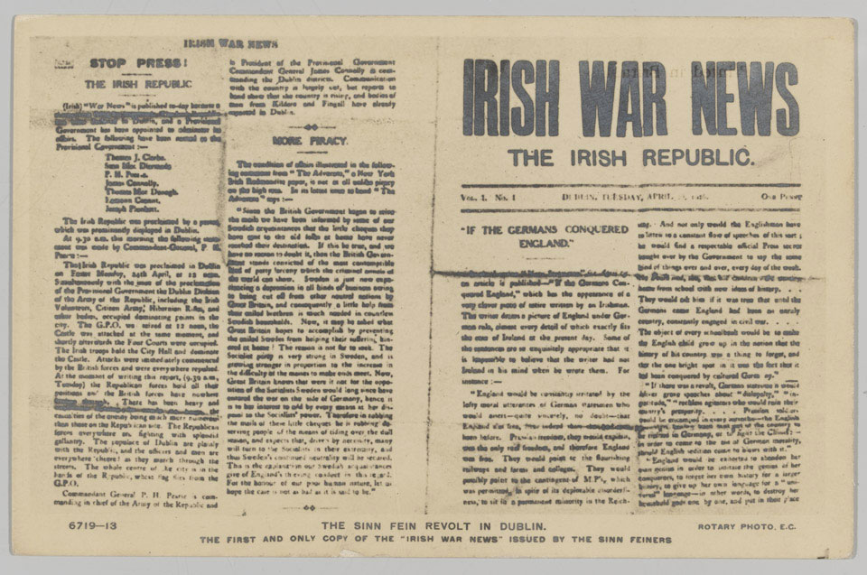 'The Sinn Fein Revolt in Dublin. the First and Only copy of "The Irish War News" issued by the Sinn Feiners'