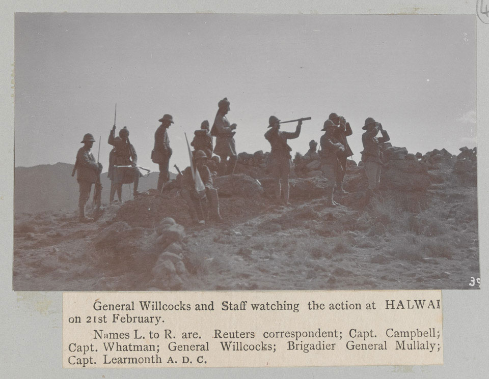 'General Wilcocks and Staff watching the action at Halwai, 21 February' 1908
