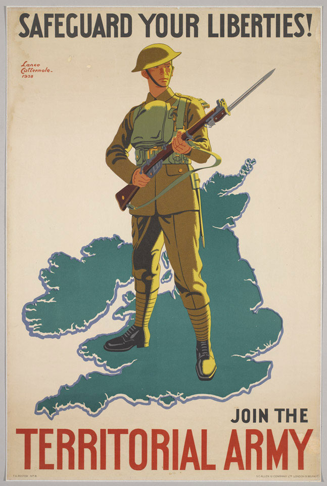 'Safeguard Your Liberties! Join The Territorial Army'