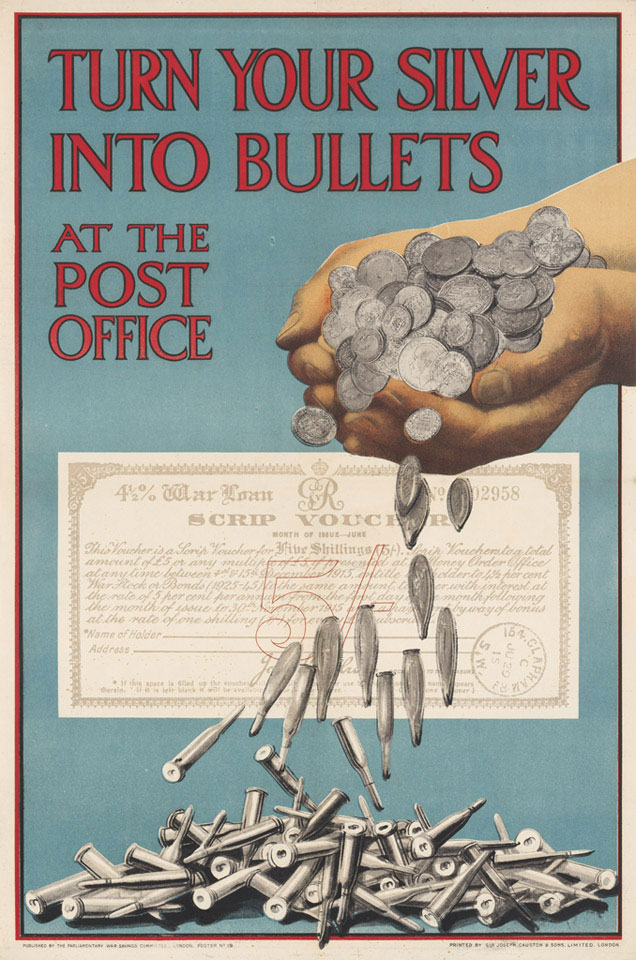'Turn Your Silver into Bullets at the Post Office', 1915 | Online ...