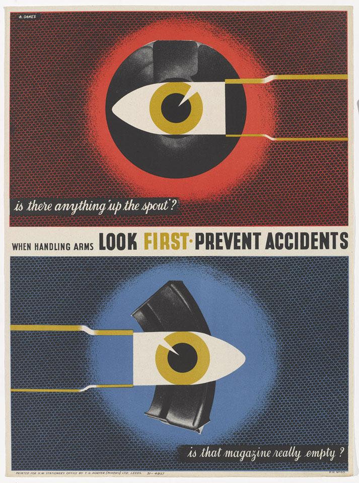 'When Handling Arms Look First. Prevent Accidents'