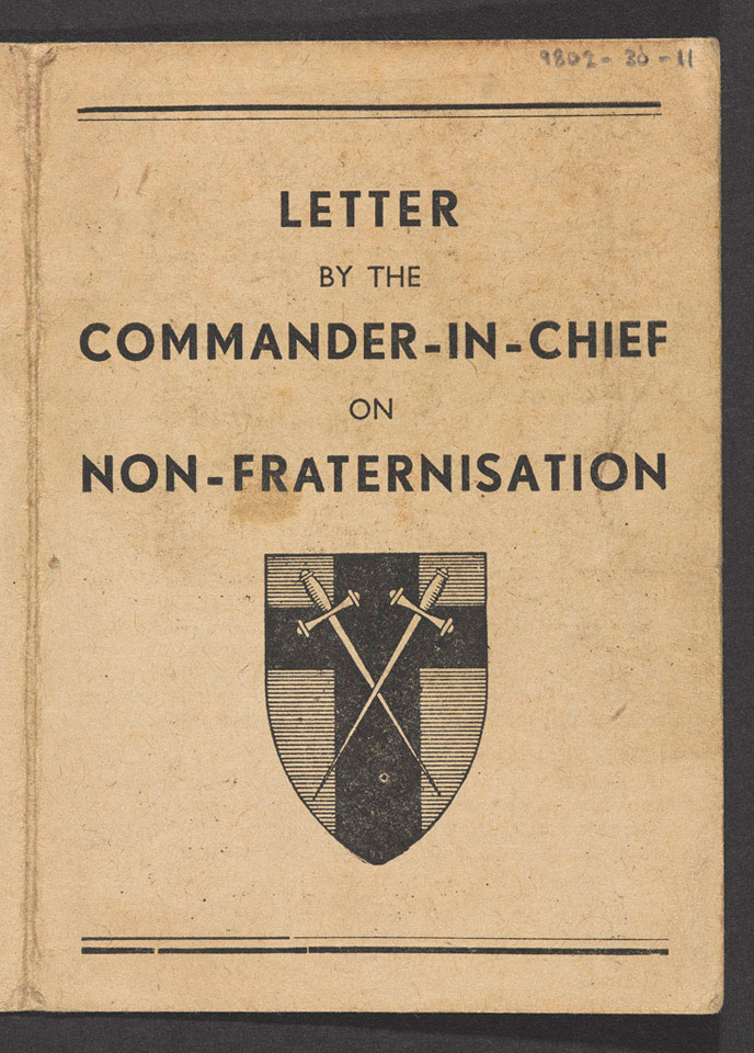 Letter No 1 from Commander-in-Chief on non-fraternisation, March 1945